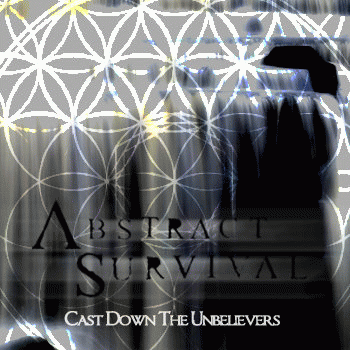 Abstract Survival : Cast Down the Unbelievers
